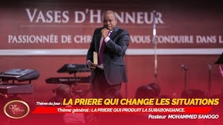 La prière qui change la situation  Pasteur Mohammed Sanogo [upl. by Steward349]