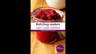 Stadstuinieren  Recept Rode bieten ketchup Moestuin oogst [upl. by Uziel637]