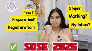 SOSE 2025 ENTRANCE EXAM COMPLETE DETAILS । SOSE steps preparation marking registration syllabus [upl. by Eurd]