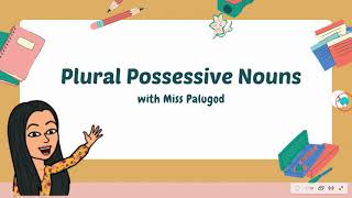 Plural Possessive Nouns [upl. by Antonino]