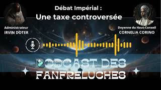 Débat Impérial  Une taxe controversée [upl. by Meyer920]