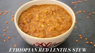 Misir wot  Ethiopian red lentil stew  Vegan Ethiopian lentils [upl. by Lezley]