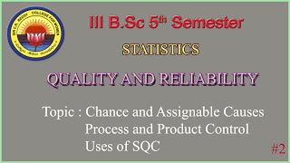 2 III BSc 5th Sem  STATISTICS  QUALITY AND RELIABILITY  PART II [upl. by Bollinger304]