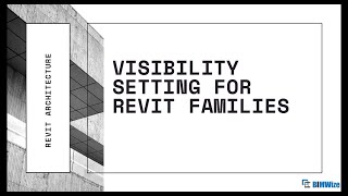 Family Editing  Visibility settings in a Revit Family [upl. by Nhor226]