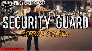 SECURITY GUARD HORROR STORIES 2  True Horror Stories  Pinoy Creepypasta [upl. by Enaud]