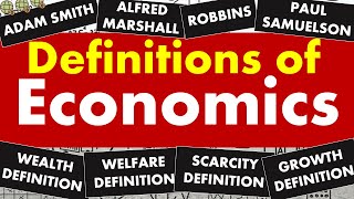 Definition of Economics  Wealth Welfare Scarcity and Growth Oriented Definition of Economics [upl. by Nyvrem]