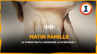 Le stress peutil favoriser la dysphonie [upl. by Nilesoy]