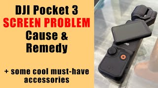 DJI Pocket 3 Screen Issue  Cause Remedy and musthave Accessories [upl. by Amice]