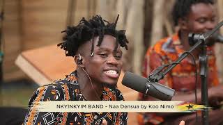 Nkyinkyim Band  Naa Densua Originally by Koo Nimo [upl. by Nirahs]