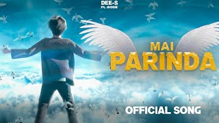 Mai Parinda  DeeS  Ft GODEmusic  Official Song [upl. by Lainad]