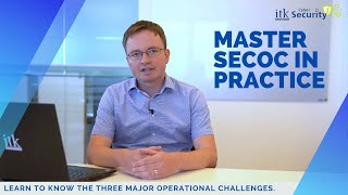 Master SecOC in practice  Learn to know the three major operational challenges [upl. by Rosella636]