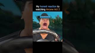 My Honest Reaction To Arcane Act 2 leagueoflegends leagueoflegendsmemes lolmemes gaming arcane [upl. by Yecak]