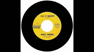 SMILEY MONROE  PLAY IT COUNTRY [upl. by Oliver]