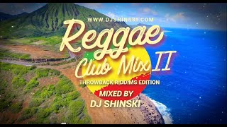 Best Throwback Reggae Riddims Mix  Shinski Beres Hammond Richie Spice Sanchez 2000s Old School [upl. by Binetta]