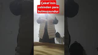 Çeketin cebinden para bulmuşumdur [upl. by Marja802]