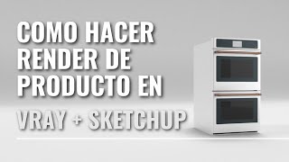 COMO HACER RENDER DE PRODUCTO EN VRAY PARA SKETCHUP [upl. by Nawuj]