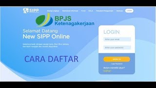 Tutorial Daftar SIPP Online BPJS Ketenagakerjaan [upl. by Elvis734]