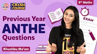 Top 5 ANTHE Previous Year Questions with Solutions from Class 8 Maths  ANTHE 2022 Preparations [upl. by Chandal]