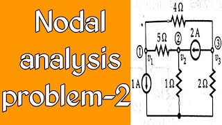 Nodal analysis problem 2 [upl. by Ruhtua]