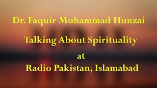 Dr Faquir Muhammad Hunzai Spirituality and Responsibilities of Muslim Youth in Modern Age [upl. by Weiner748]