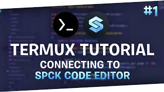 Connecting Termux To Spck Editor  Episode 1  Termux Tutorial  Developers Point [upl. by Sanford785]