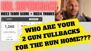 NRL SUPERCOACH  RD23 TEAM SCORE  TRADES [upl. by Vincentia398]