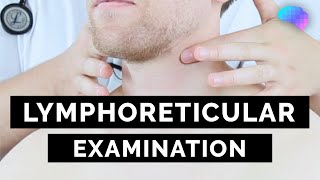 Lymphoreticular Examination  OSCE Guide lymph node spleen and liver examination  UKMLA  CPSA [upl. by Eidoc]