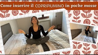 Tutorial per inserire il piumone del letto dentro il copripiumino [upl. by Maurita871]