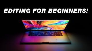 Beginners Guide to Video Editing Start to Finish [upl. by Aneger]