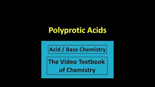 Polyprotic Acids [upl. by Adiaroz850]