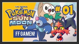 1 ROWLET LITTEN OF POPPLIO  POKEMON SUN  FF GAMEN  RICKACHU [upl. by Valenta]