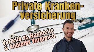 Private Krankenversicherung PKV 2024 Vorteile Nachteile und Anbieter Vergleich online [upl. by Mosby]