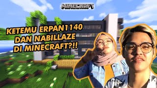 KETEMU ERPAN1140 DAN NABILLAZE DI RUMAH MINIMALIS MINECRAFT AUTO WAYAW WAYAW [upl. by Arutnev878]