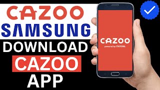 How To Download Cazoo App On Samsung Phone Step By Step [upl. by Alitha]