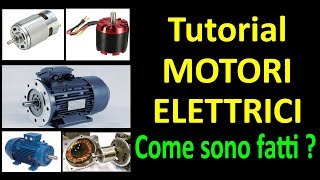 0538 Tutorial Motori Elettrici classificazione e principi di funzionamento [upl. by Elime403]