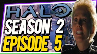 Halo Season 2 Episode 5 ReviewI Am Dumbstruck [upl. by Elreath540]