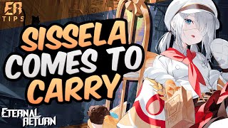 SISSELA COMES TO CARRY  ETERNAL RETURN  PRO PLAYER GAMEPLAY [upl. by Severin]