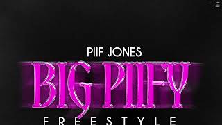 Piif Jones  Big Piify Fresstyle [upl. by Norabel]