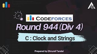 Codeforces Round 944 C  Clock and Strings [upl. by Lowney842]