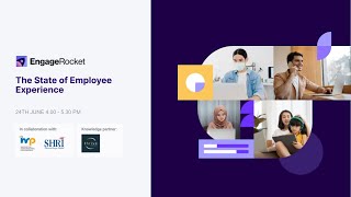 EngageRocket webinar  The state of employee experience 2021 [upl. by Lezti21]