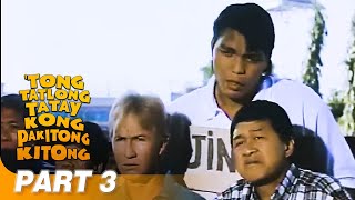 ‘Tong Tatlong Tatay Kong Pakitongkitong’ FULL MOVIE Part 3  Babalu Redford White [upl. by Asiek]