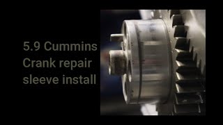 Crank shaft repair sleeve install on Cummins 59 [upl. by Naihs]