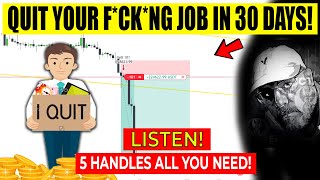 ICT EXPOSED SECRET quot5 HANDLES A DAYquot to quit your job trade forexgold earn 10k per month listen [upl. by Accissej881]