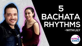 5 Bachata Rhythms to Help You Improve in 2018  How 2 Dance [upl. by Constantina]