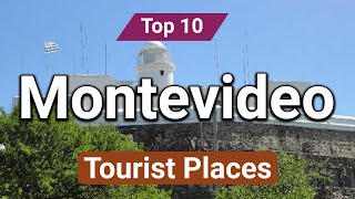 Top 10 Places to Visit in Montevideo  Uruguay  English [upl. by Gonroff164]