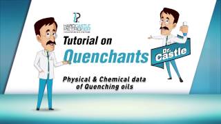 Doctor Castle Physical Chemical Data of Quenching Oils [upl. by Massingill]