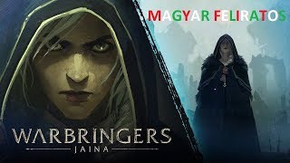 Warbringers Jaina magyar felirat [upl. by Llebana]