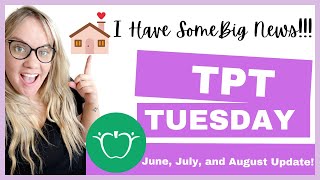 TpT Tuesday  BIG NEWS  JuneAugust Updates [upl. by Leveridge]