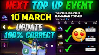 Next Top Up Event In Free Fire 10 March 2024  upcoming top up event in free fire [upl. by Cori]