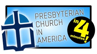 Presbyterian Church in America PCA Explained in 4 minutes [upl. by Mimi416]